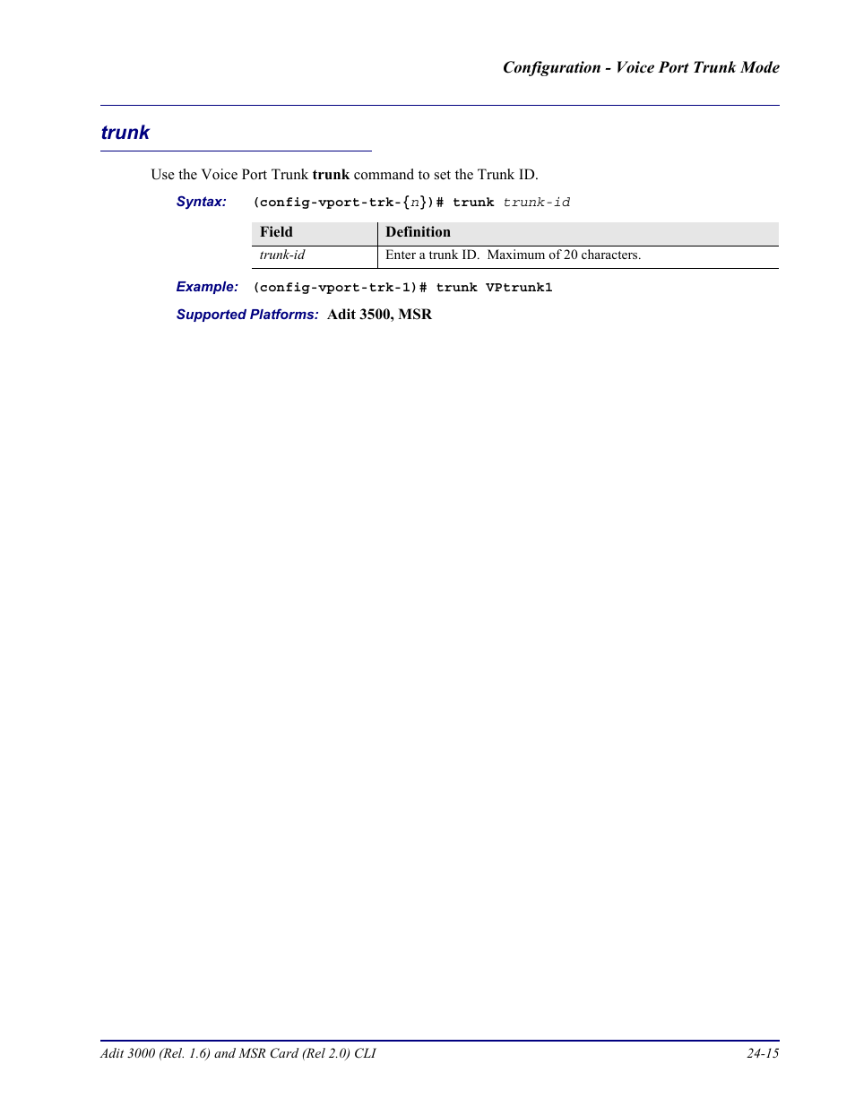 Trunk, Trunk -15 | Carrier Access Adit 3000 Series and Multi-Service Router (MSR) Card none User Manual | Page 459 / 496