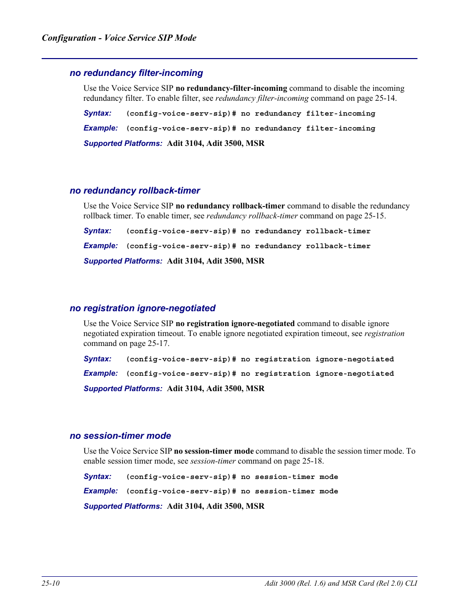 No redundancy filter-incoming, No redundancy rollback-timer, No registration ignore-negotiated | No session-timer mode | Carrier Access Adit 3000 Series and Multi-Service Router (MSR) Card none User Manual | Page 470 / 496