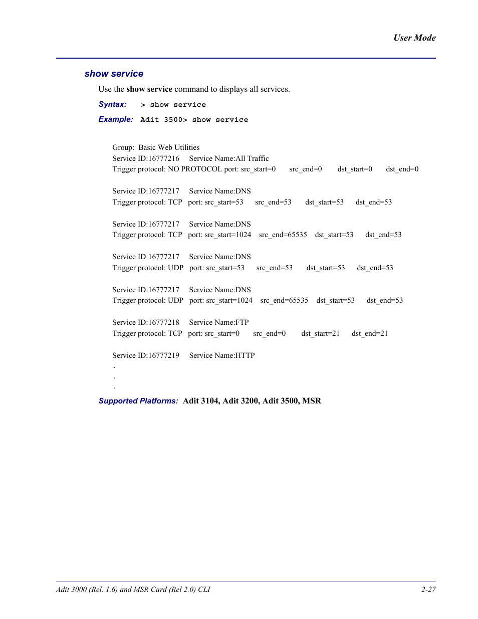Show service | Carrier Access Adit 3000 Series and Multi-Service Router (MSR) Card none User Manual | Page 51 / 496