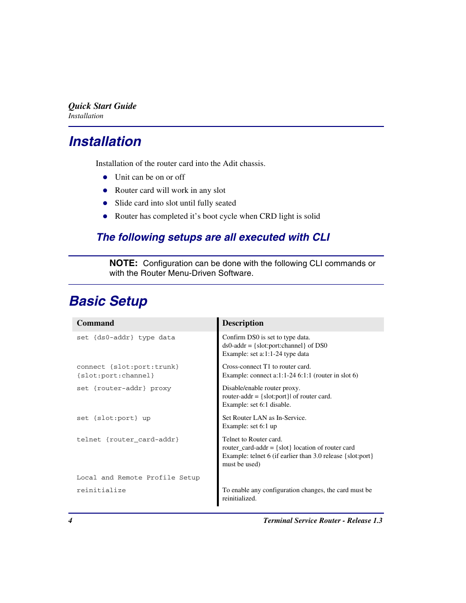 Installation, Basic setup, The following setups are all executed with cli | Carrier Access Terminal Server Router User Manual | Page 4 / 16