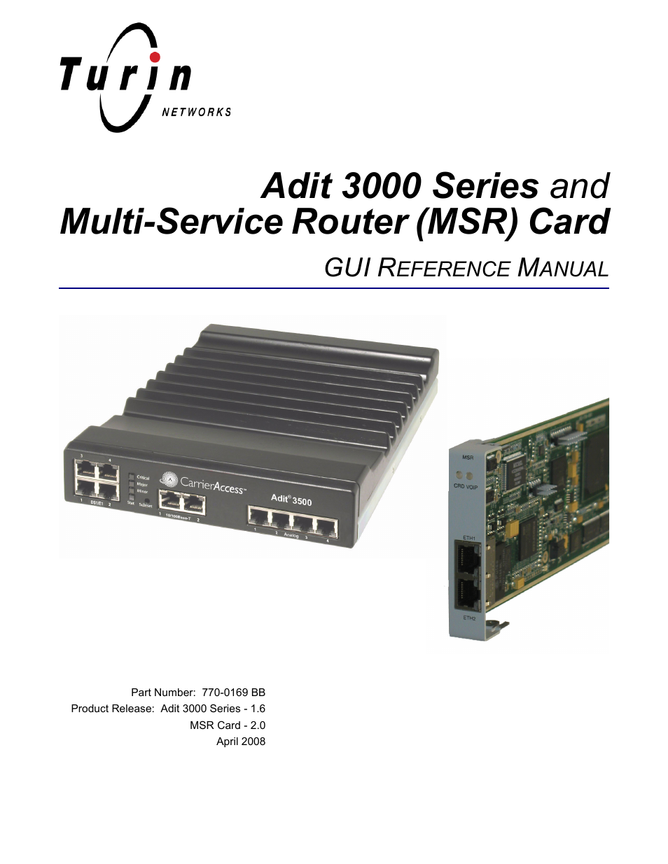 Carrier Access Multi-Service Router (MSR) Card MSR/Adit 3K GUI User Manual | 262 pages