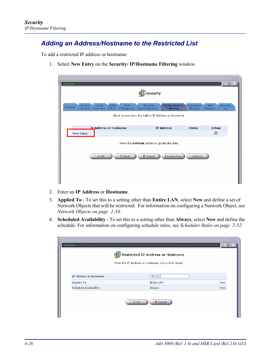 Adding an address/hostname to the restricted list | Carrier Access Multi-Service Router (MSR) Card MSR/Adit 3K GUI User Manual | Page 180 / 262