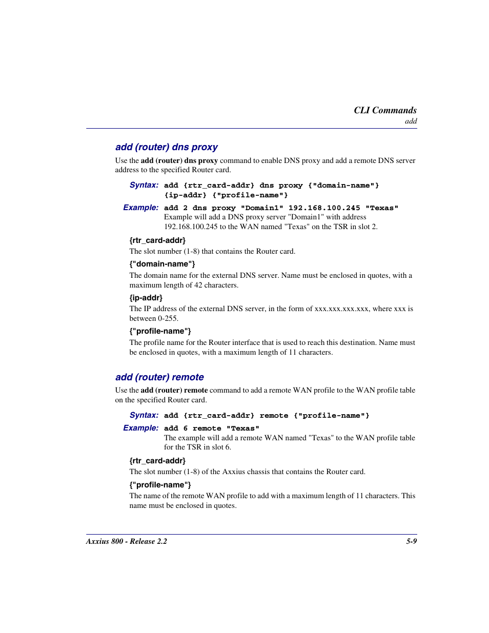 Add (router) dns proxy, Add (router) remote, Add (router) dns proxy -9 | Add (router) remote -9 | Carrier Access Network Device Axxius 800 User Manual | Page 109 / 568