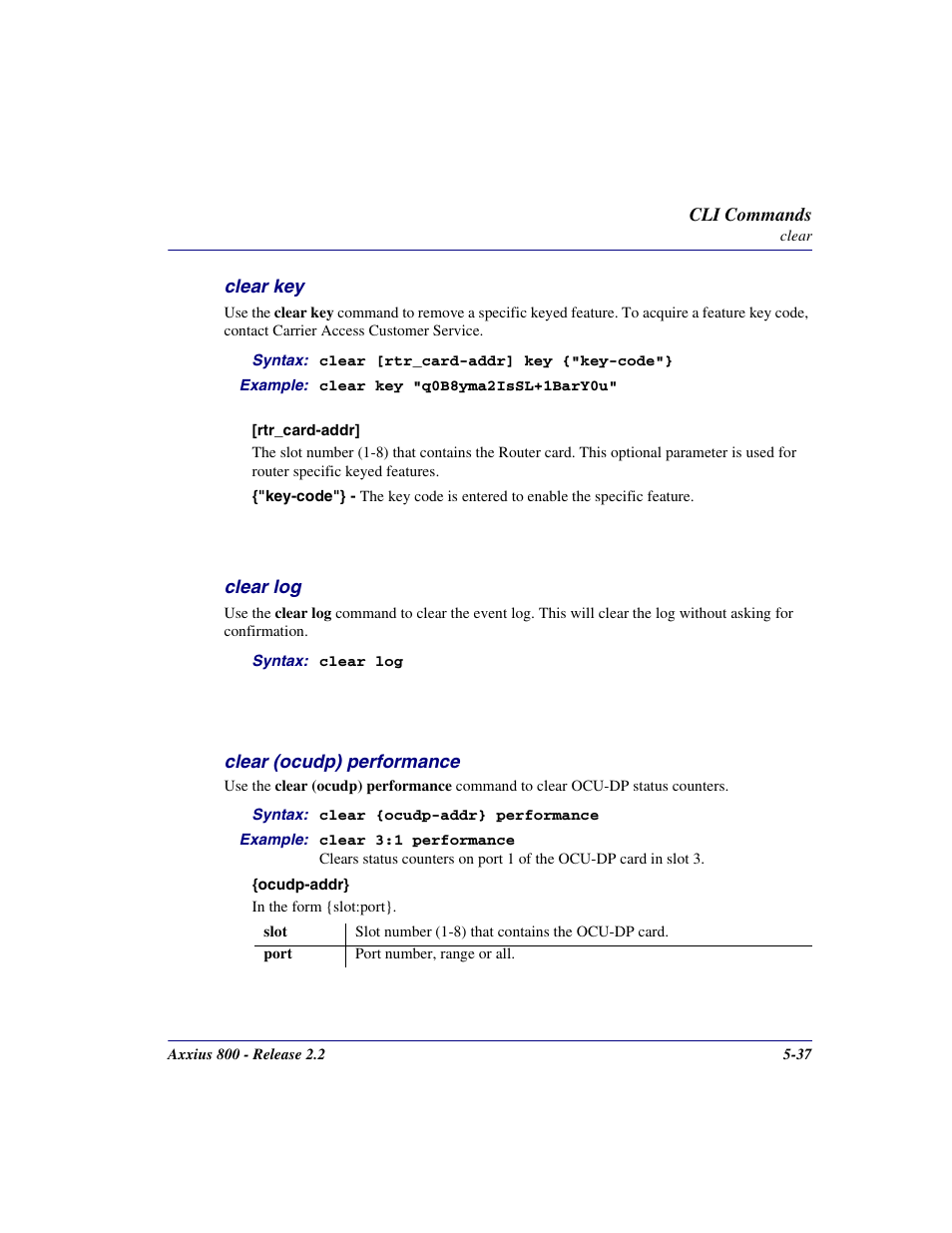 Clear key, Clear log, Clear (ocudp) performance | Clear key -37, Clear log -37, Clear (ocudp) performance -37 | Carrier Access Network Device Axxius 800 User Manual | Page 137 / 568