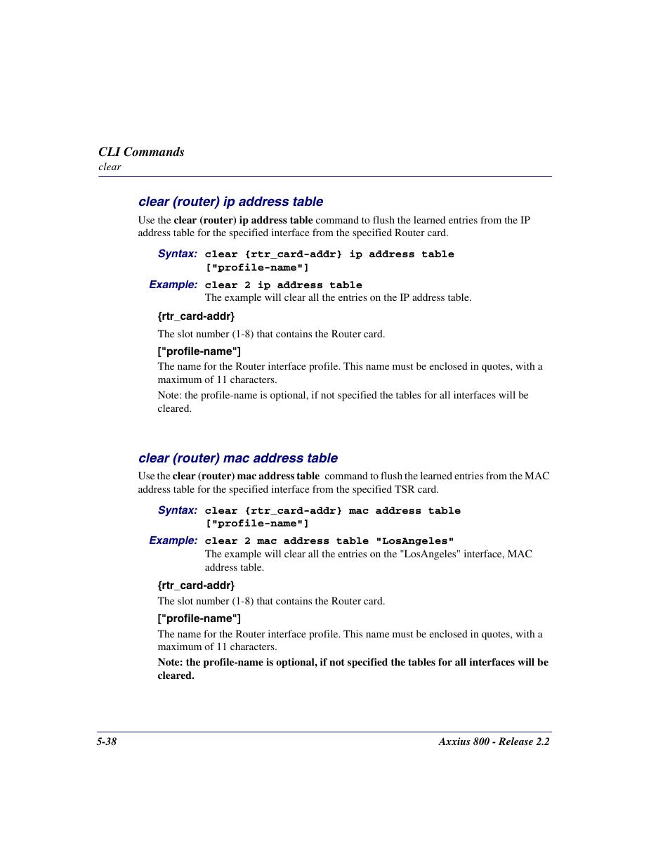 Clear (router) ip address table, Clear (router) mac address table, Clear (router) ip address table -38 | Clear (router) mac address table -38 | Carrier Access Network Device Axxius 800 User Manual | Page 138 / 568