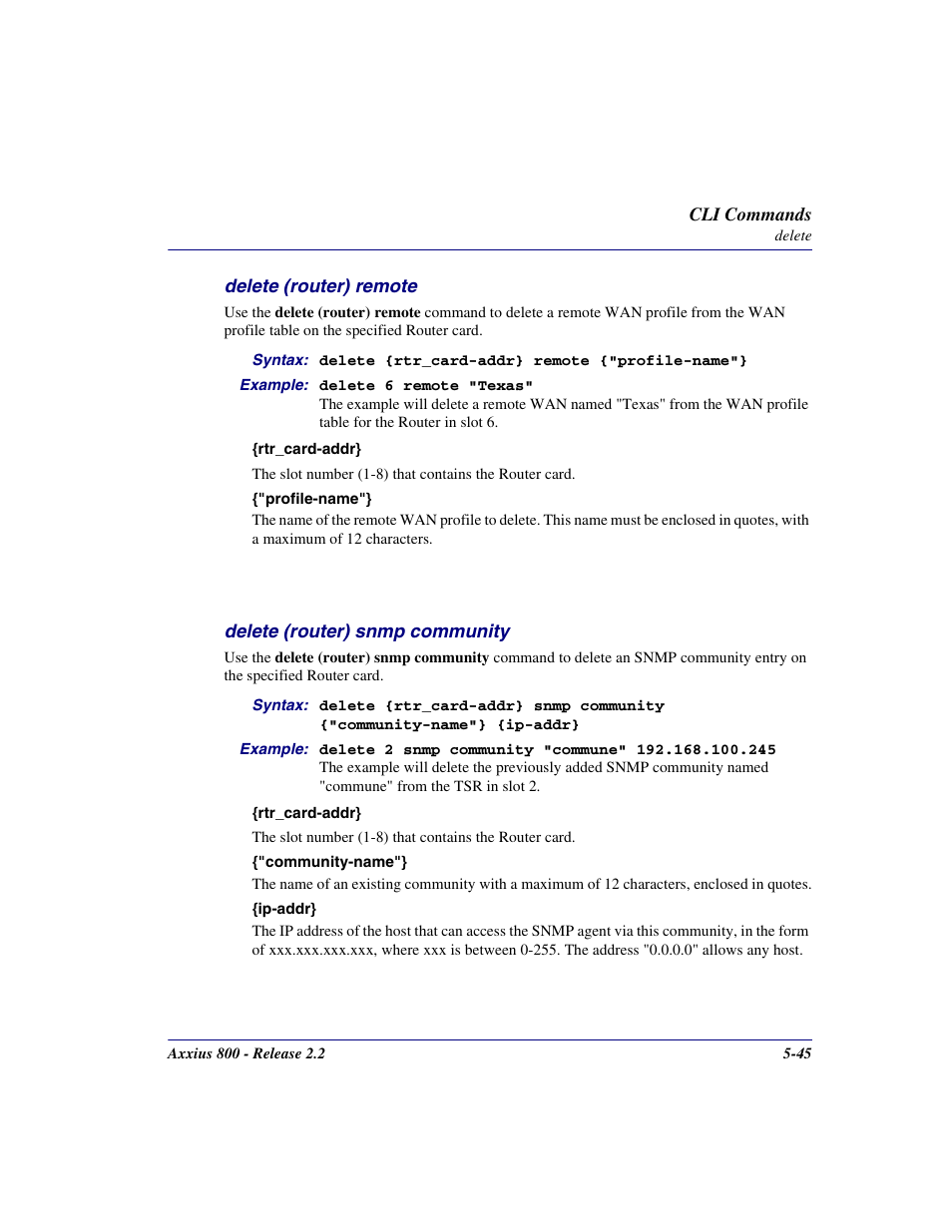 Delete (router) remote, Delete (router) snmp community, Delete (router) remote -45 | Delete (router) snmp community -45 | Carrier Access Network Device Axxius 800 User Manual | Page 145 / 568