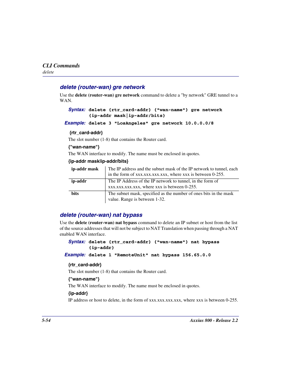 Delete (router-wan) gre network, Delete (router-wan) nat bypass, Delete (router-wan) gre network -54 | Delete (router-wan) nat bypass -54 | Carrier Access Network Device Axxius 800 User Manual | Page 154 / 568