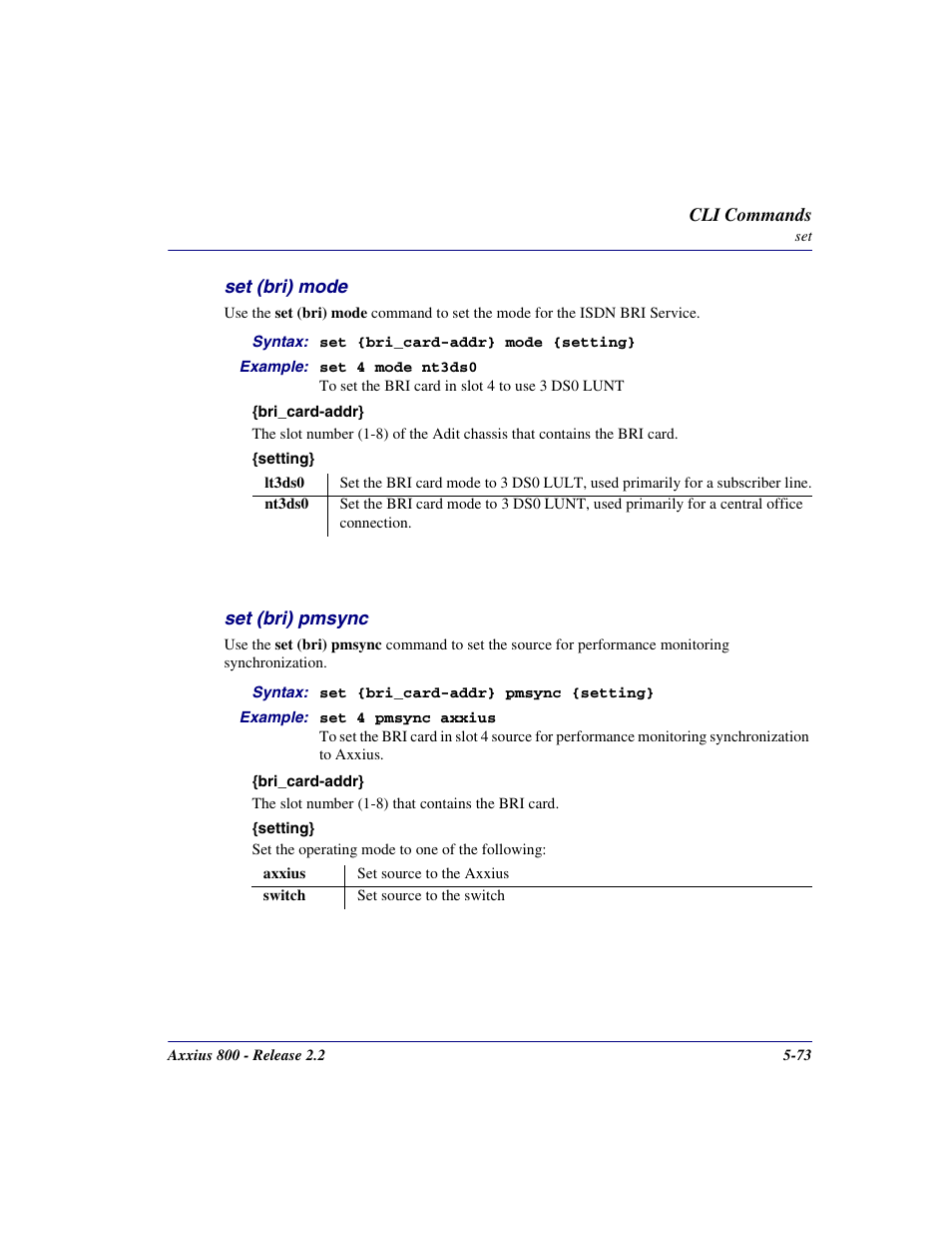 Set (bri) mode, Set (bri) pmsync, Set (bri) mode -73 | Set (bri) pmsync -73 | Carrier Access Network Device Axxius 800 User Manual | Page 173 / 568