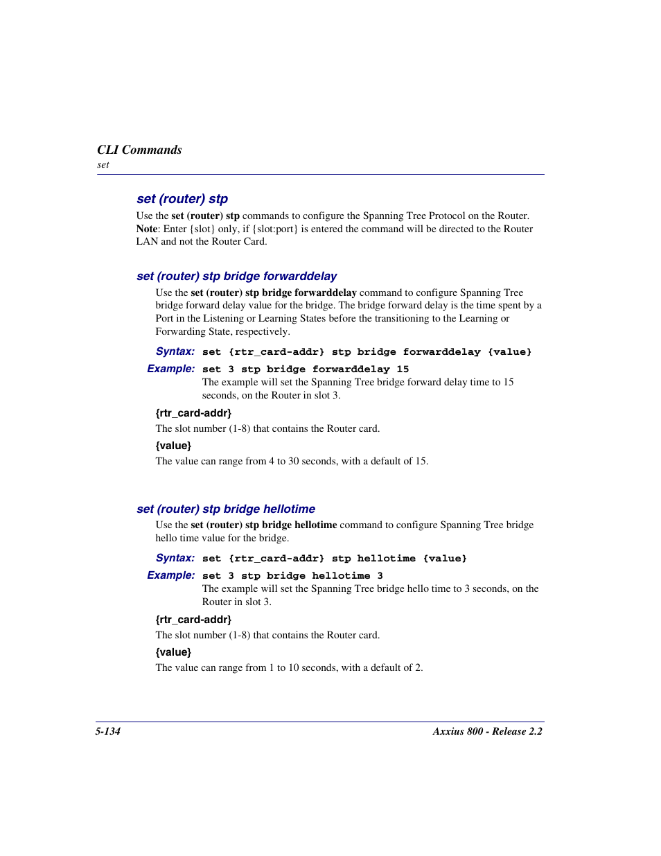 Set (router) stp, Set (router) stp -134 | Carrier Access Network Device Axxius 800 User Manual | Page 234 / 568