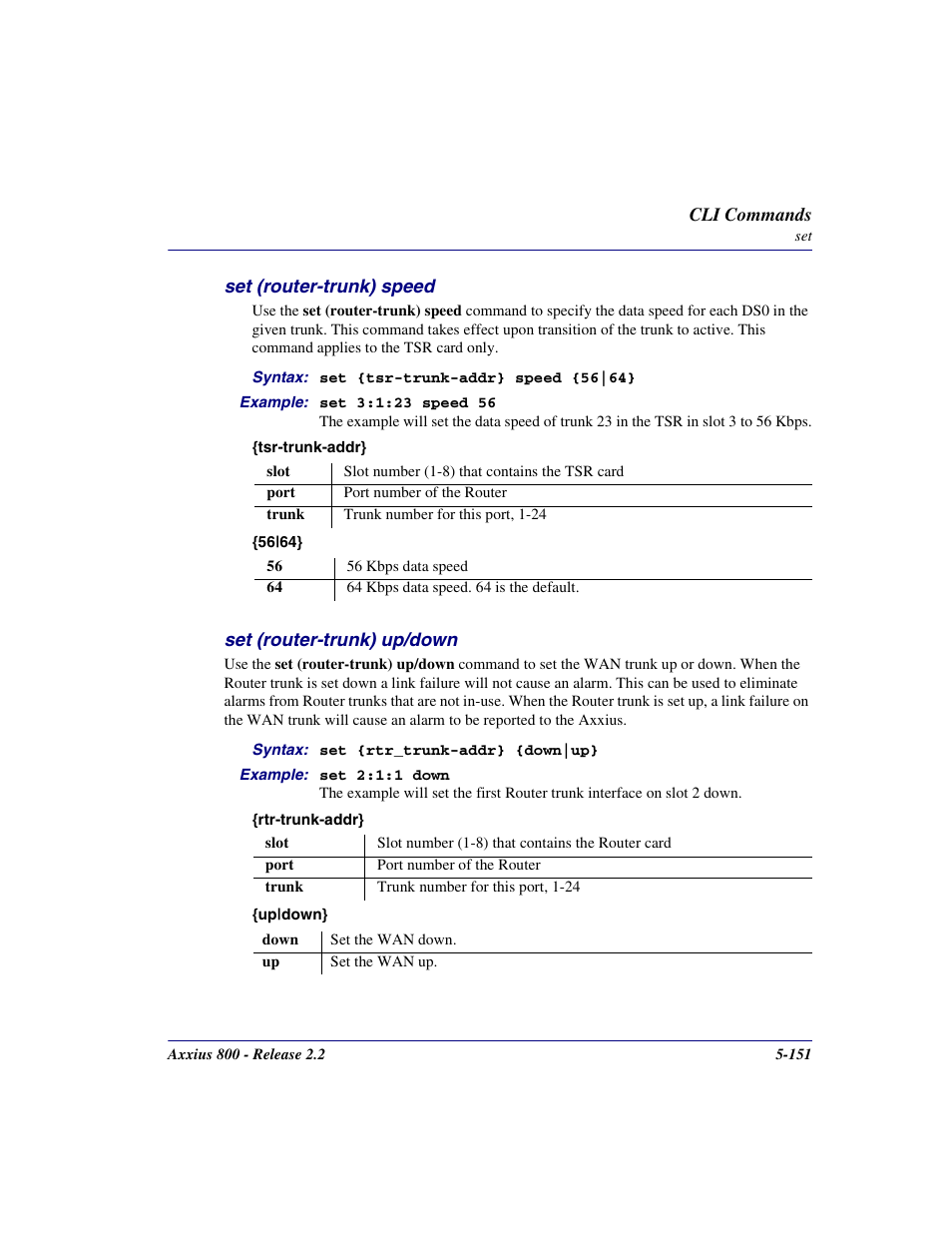 Set (router-trunk) speed, Set (router-trunk) up/down, Set (router-trunk) speed -151 | Set (router-trunk) up/down -151 | Carrier Access Network Device Axxius 800 User Manual | Page 251 / 568