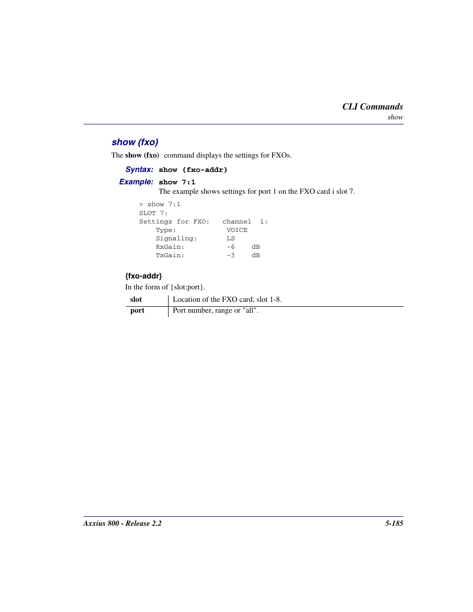 Show (fxo), Show (fxo) -185 | Carrier Access Network Device Axxius 800 User Manual | Page 285 / 568