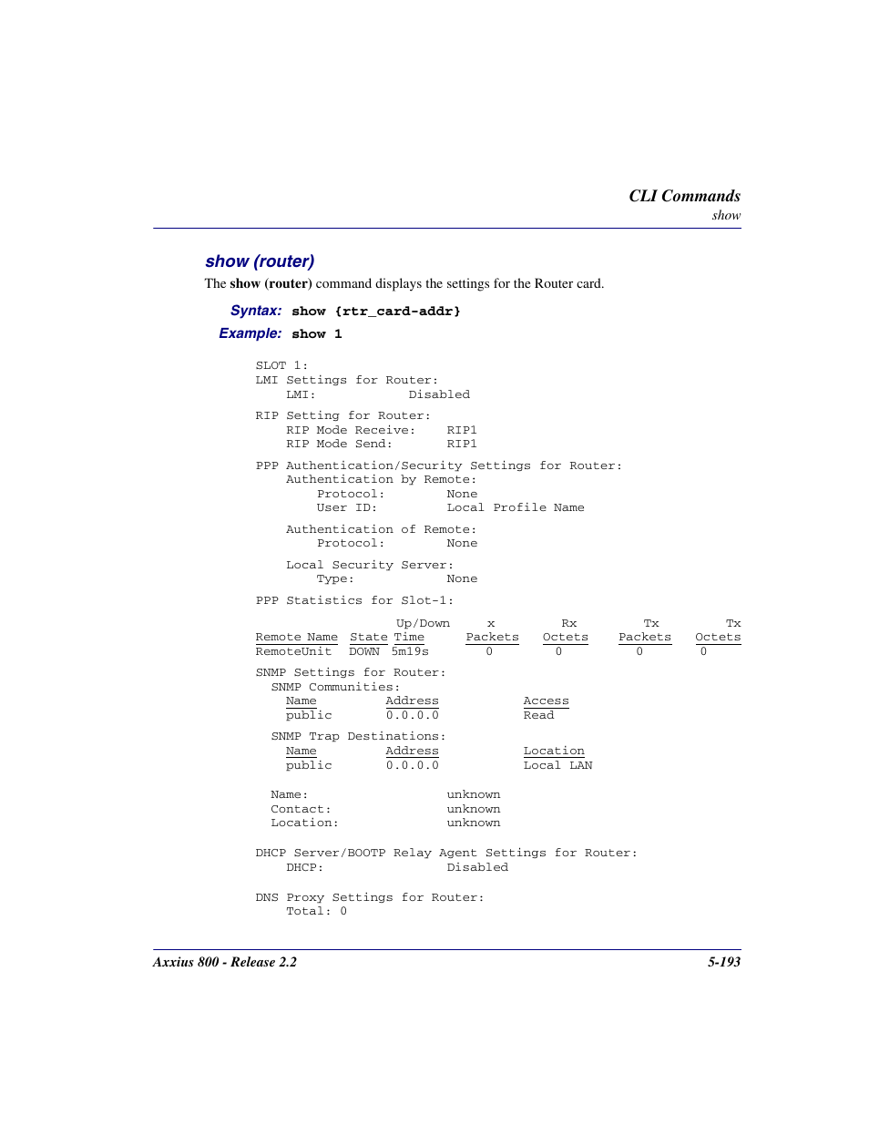 Show (router), Show (router) -193, Cli commands | Carrier Access Network Device Axxius 800 User Manual | Page 293 / 568