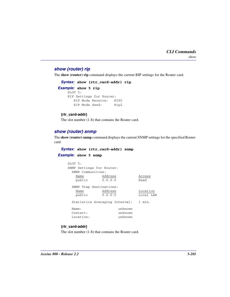 Show (router) rip, Show (router) snmp, Show (router) rip -201 | Show (router) snmp -201 | Carrier Access Network Device Axxius 800 User Manual | Page 301 / 568