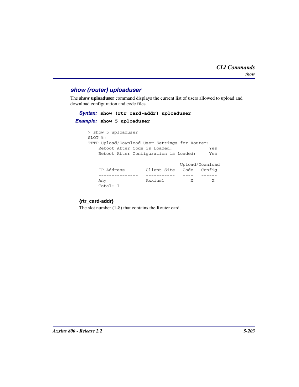 Show (router) uploaduser, Show (router) uploaduser -203 | Carrier Access Network Device Axxius 800 User Manual | Page 303 / 568
