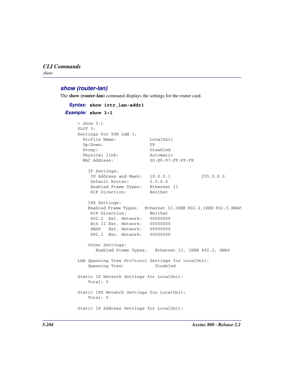 Show (router-lan), Show (router-lan) -204, Cli commands | Carrier Access Network Device Axxius 800 User Manual | Page 304 / 568