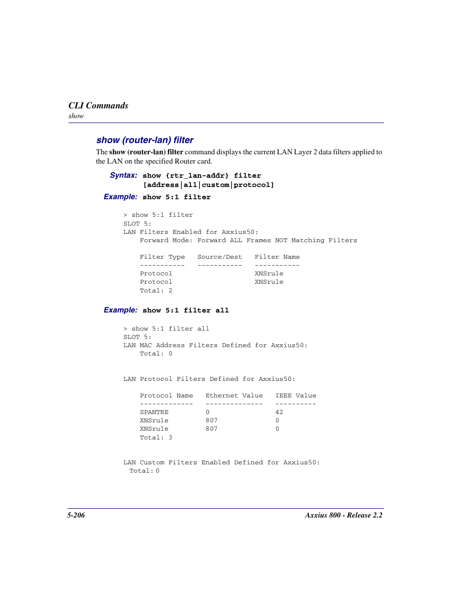 Show (router-lan) filter, Show (router-lan) filter -206, Cli commands | Carrier Access Network Device Axxius 800 User Manual | Page 306 / 568