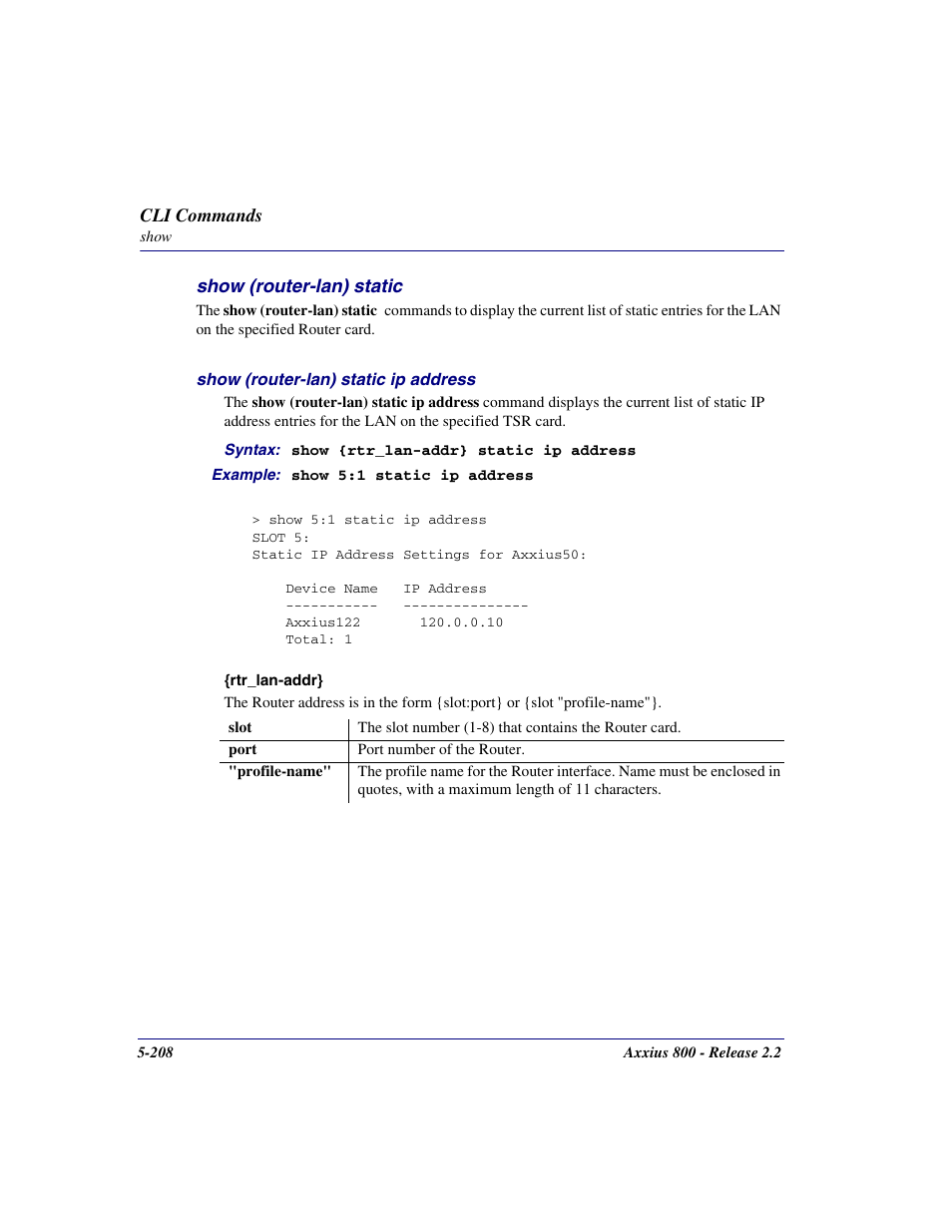 Show (router-lan) static, Show (router-lan) static -208 | Carrier Access Network Device Axxius 800 User Manual | Page 308 / 568