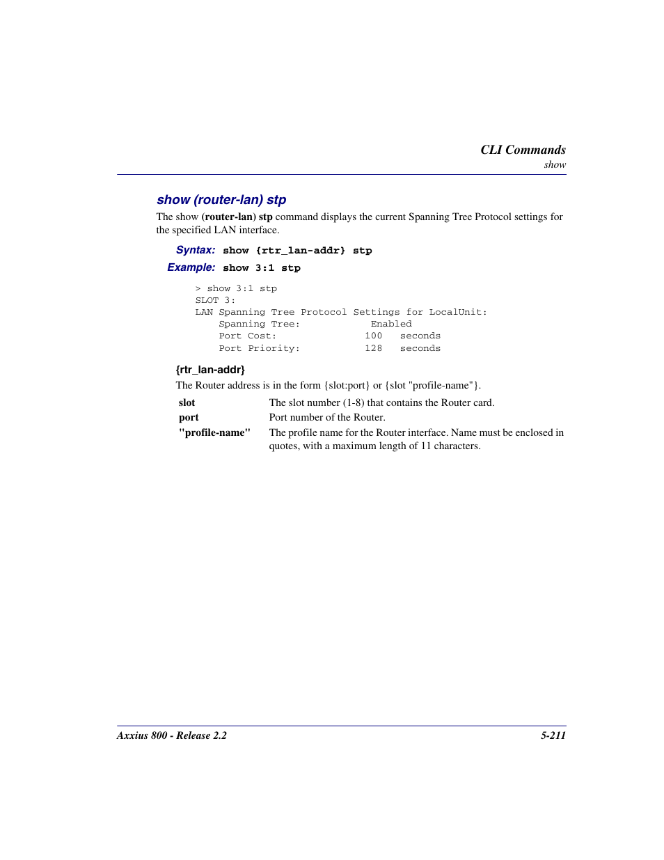 Show (router-lan) stp, Show (router-lan) stp -211 | Carrier Access Network Device Axxius 800 User Manual | Page 311 / 568