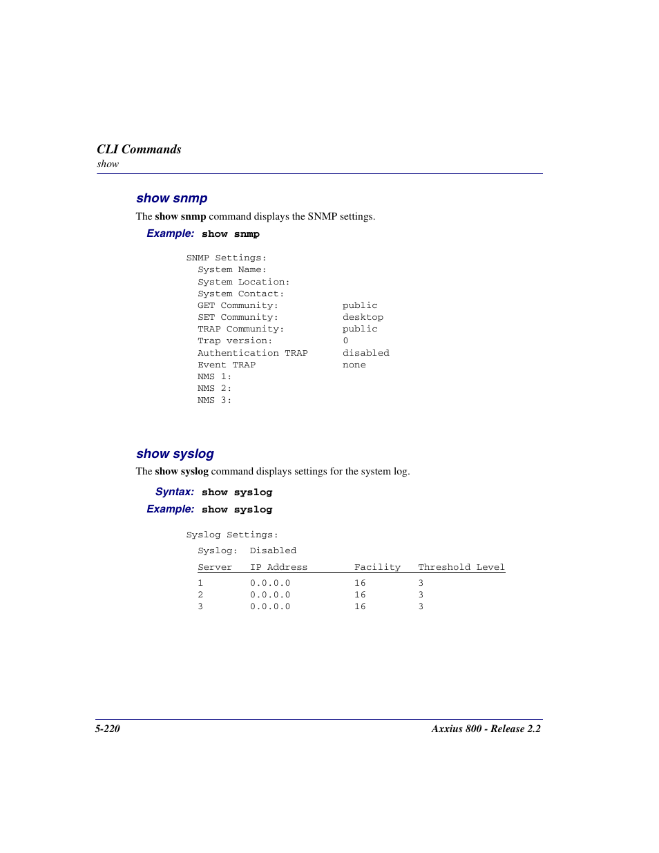 Show snmp, Show syslog, Show snmp -220 | Show syslog -220 | Carrier Access Network Device Axxius 800 User Manual | Page 320 / 568