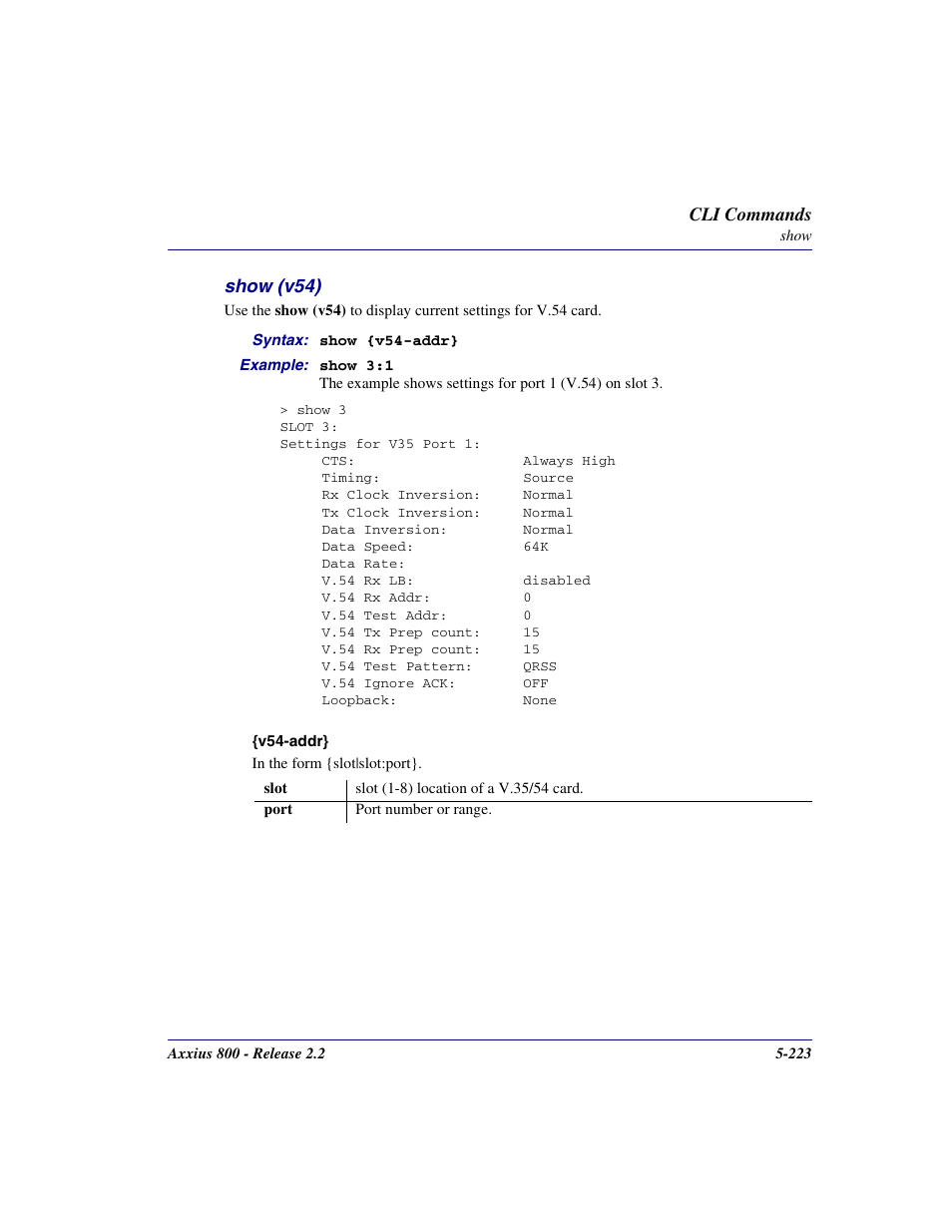 Show (v54), Show (v54) -223 | Carrier Access Network Device Axxius 800 User Manual | Page 323 / 568