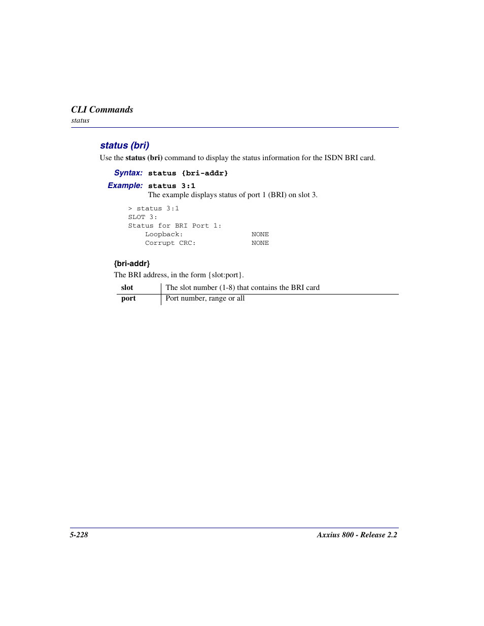 Status (bri), Status (bri) -228 | Carrier Access Network Device Axxius 800 User Manual | Page 328 / 568