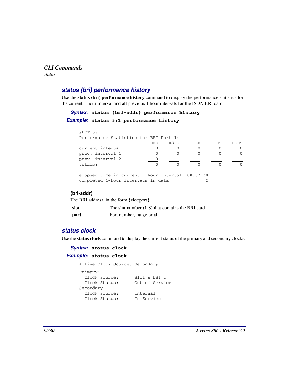 Status (bri) performance history, Status clock, Status (bri) performance history -230 | Status clock -230 | Carrier Access Network Device Axxius 800 User Manual | Page 330 / 568