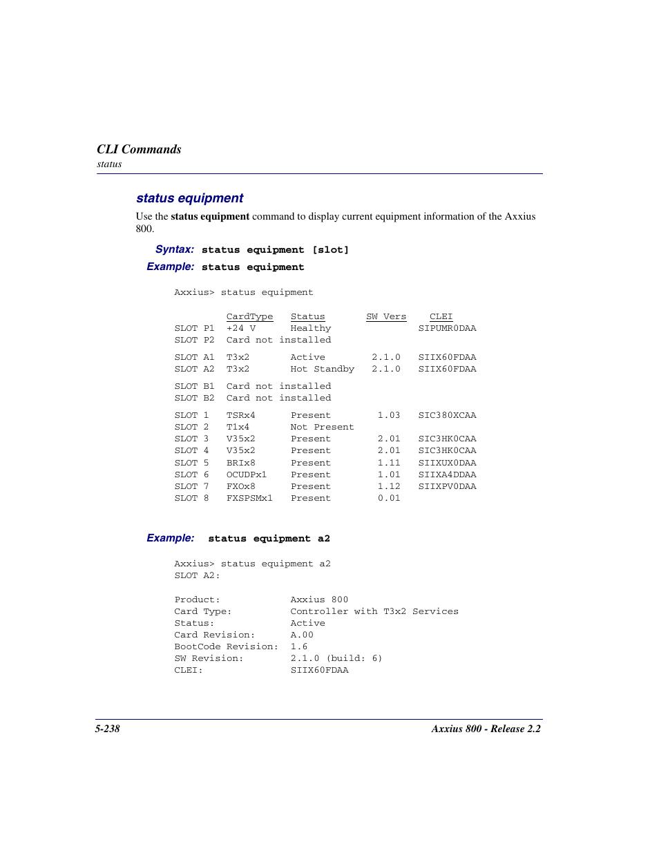 Status equipment, Status equipment -238, Status equipment co | Cli commands | Carrier Access Network Device Axxius 800 User Manual | Page 338 / 568