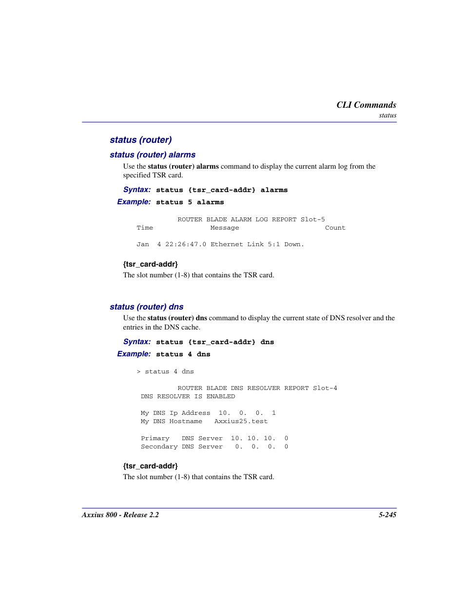 Status (router), Status (router) -245 | Carrier Access Network Device Axxius 800 User Manual | Page 345 / 568