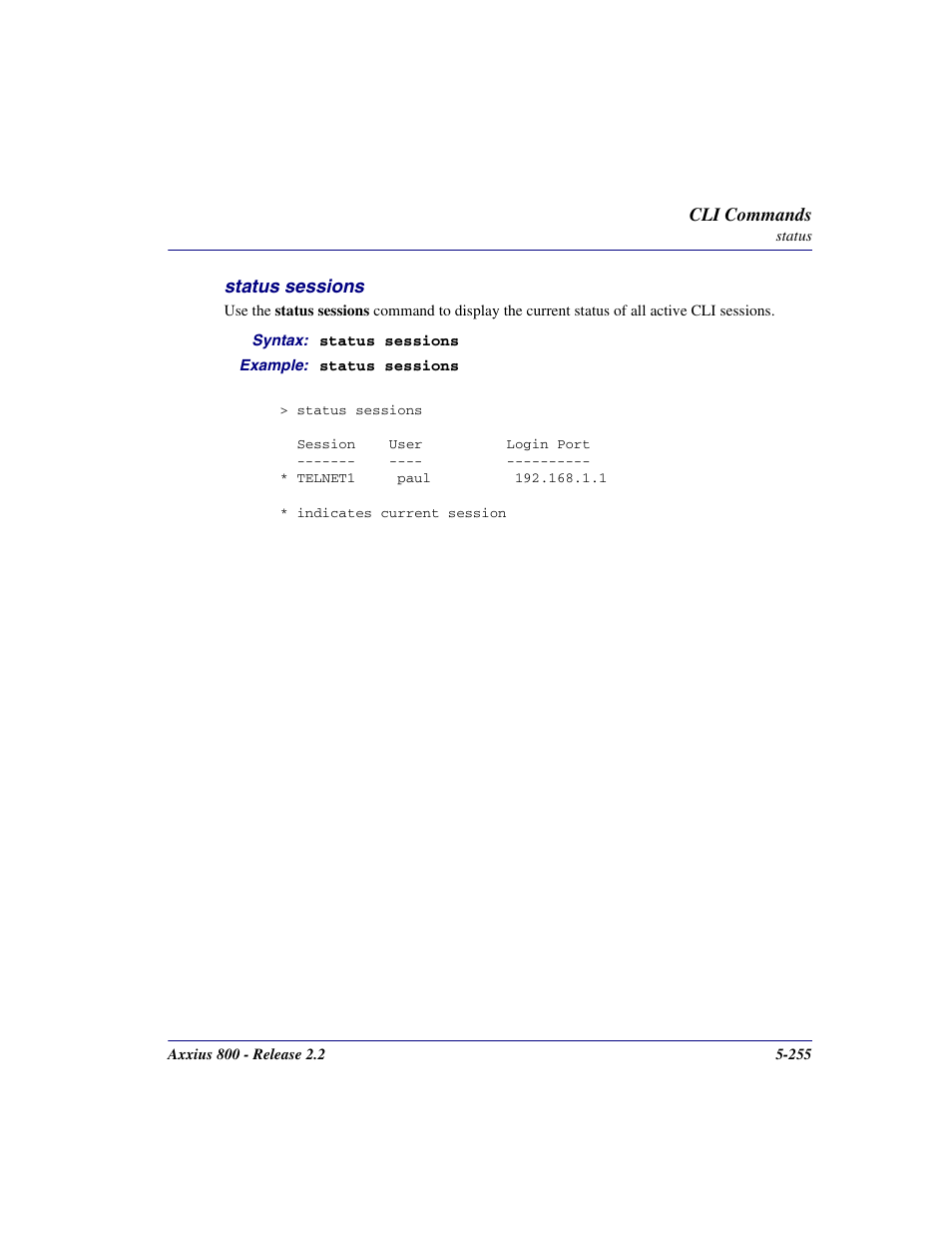 Status sessions, Status sessions -255 | Carrier Access Network Device Axxius 800 User Manual | Page 355 / 568