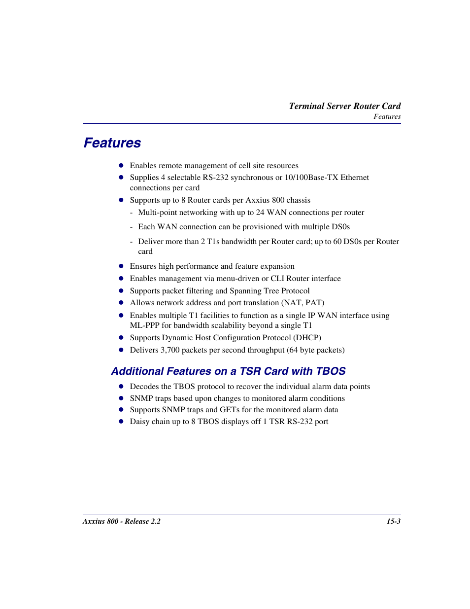 Features, Additional features on a tsr card with tbos, Features -3 | Additional features on a tsr card with tbos -3 | Carrier Access Network Device Axxius 800 User Manual | Page 455 / 568
