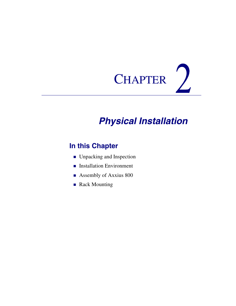 2 - physical installation, Physical installation, Hapter | Carrier Access Network Device Axxius 800 User Manual | Page 51 / 568