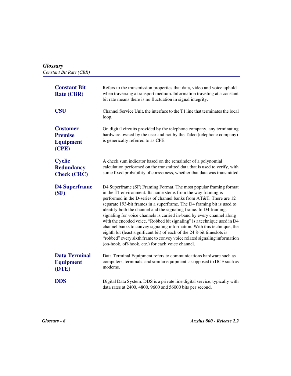 Constant bit rate (cbr), Customer premise equipment (cpe), Cyclic redundancy check (crc) | D4 superframe (sf), Data terminal equipment (dte) | Carrier Access Network Device Axxius 800 User Manual | Page 538 / 568