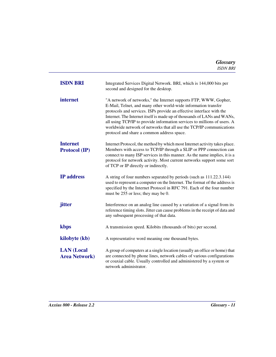 Isdn bri, Internet, Internet protocol (ip) | Ip address, Jitter, Kbps, Kilobyte (kb), Lan (local area network) | Carrier Access Network Device Axxius 800 User Manual | Page 543 / 568