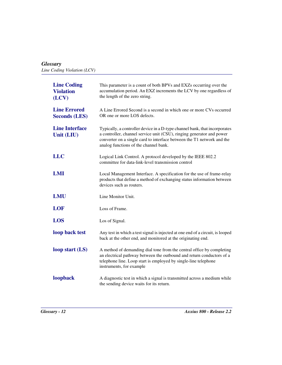 Line coding violation (lcv), Line errored seconds (les), Line interface unit (liu) | Loop back test, Loop start (ls), Loopback | Carrier Access Network Device Axxius 800 User Manual | Page 544 / 568