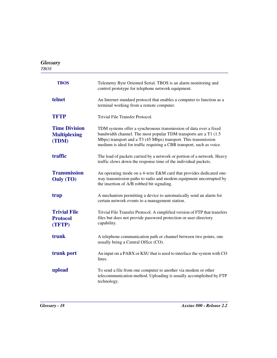 Tbos, Telnet, Tftp | Time division multiplexing (tdm), Traffic, Transmission only (to), Trap, Trivial file protocol (tftp), Trunk, Trunk port | Carrier Access Network Device Axxius 800 User Manual | Page 550 / 568