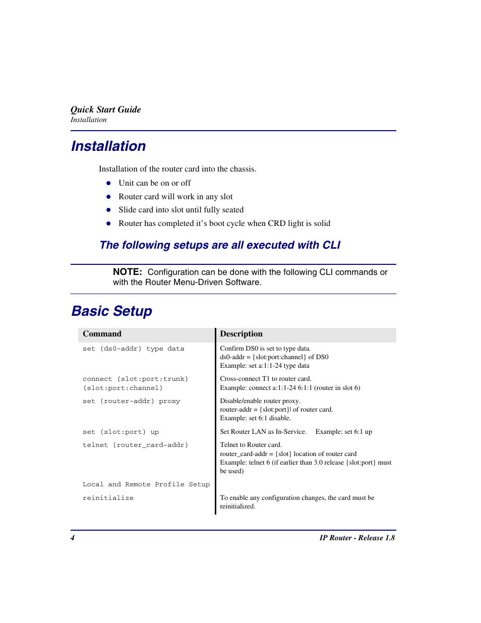 Installation, Basic setup, The following setups are all executed with cli | Carrier Access 002-0118-0180 User Manual | Page 4 / 16