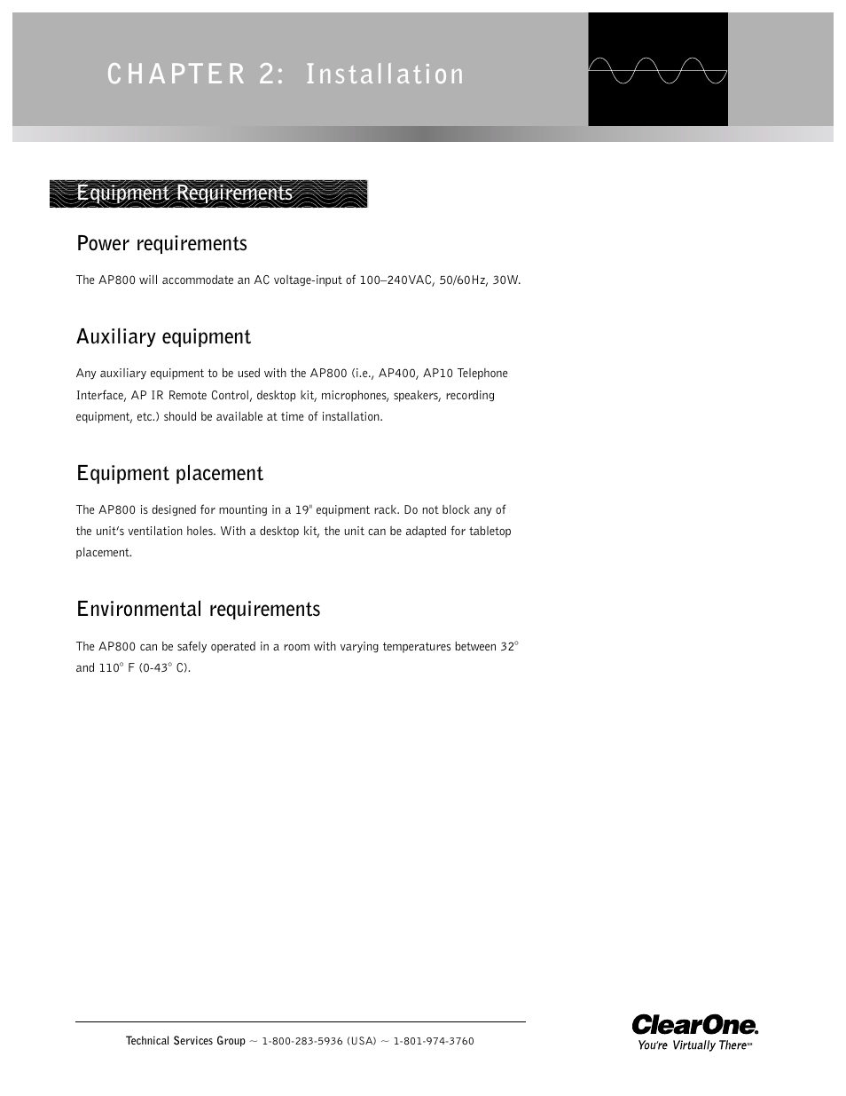 Chapter 2: installation, Power requirements, Auxiliary equipment | Equipment placement, Environmental requirements, Equipment requirements | ClearOne AP800 User Manual | Page 11 / 68