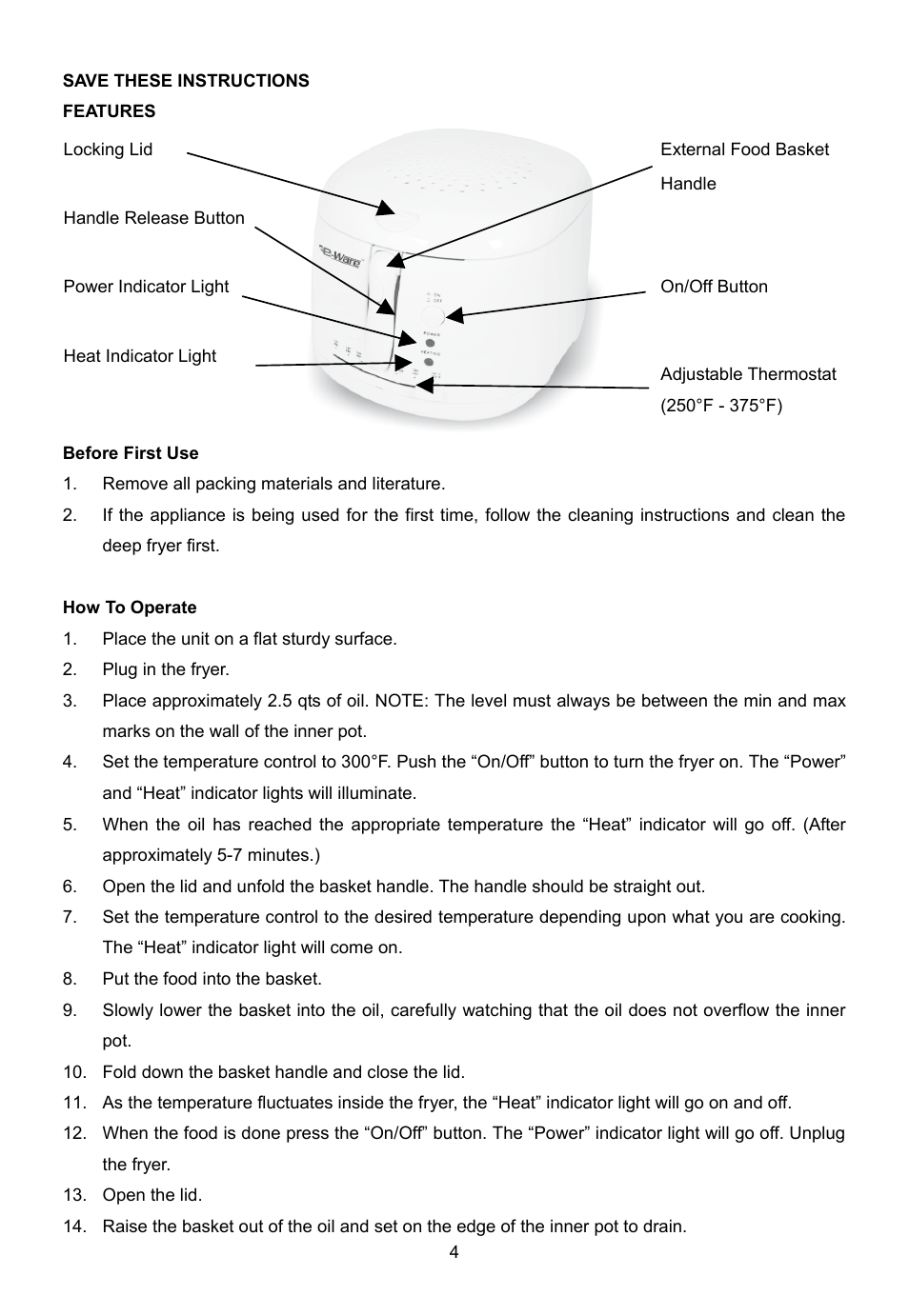 Save these instructions, Features, Before first use | How to operate | E-Ware EW-3K043 User Manual | Page 4 / 6