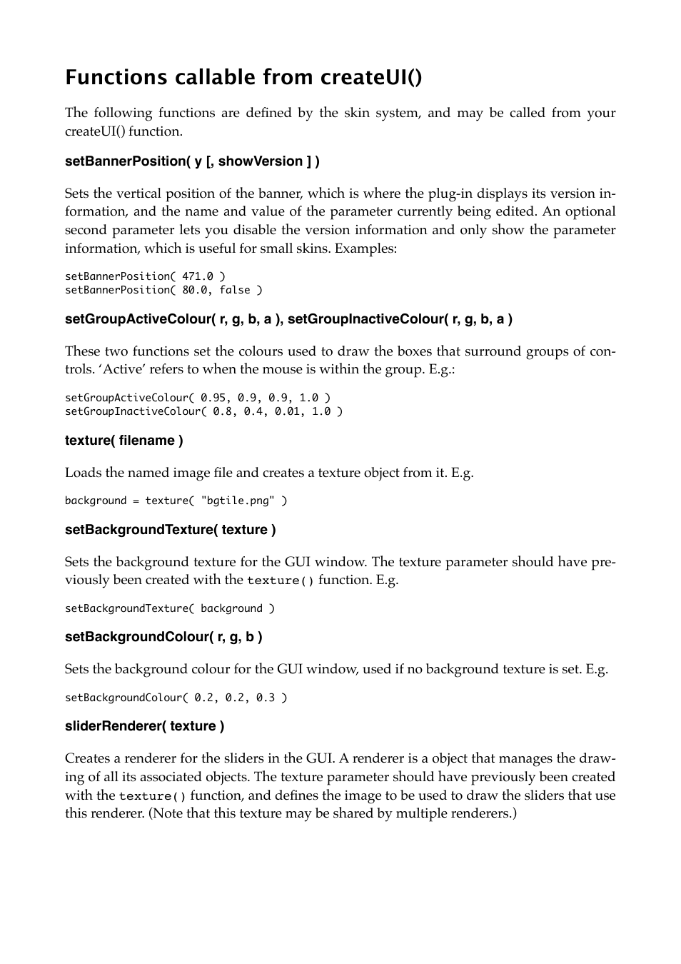 Functions callable from createui(), Setbannerposition( y [, showversion ] ), Texture( filename ) | Setbackgroundtexture( texture ), Setbackgroundcolour( r, g, b ), Sliderrenderer( texture ) | Expert Sleepers Augustus Loop v2.4.1 User Manual | Page 45 / 78