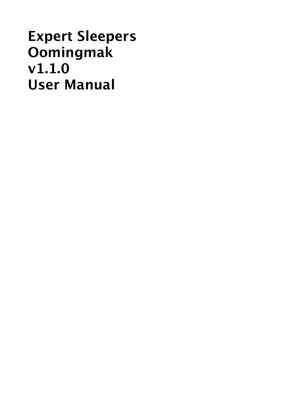 Expert Sleepers Oomingmak v1.1.0 User Manual | 38 pages