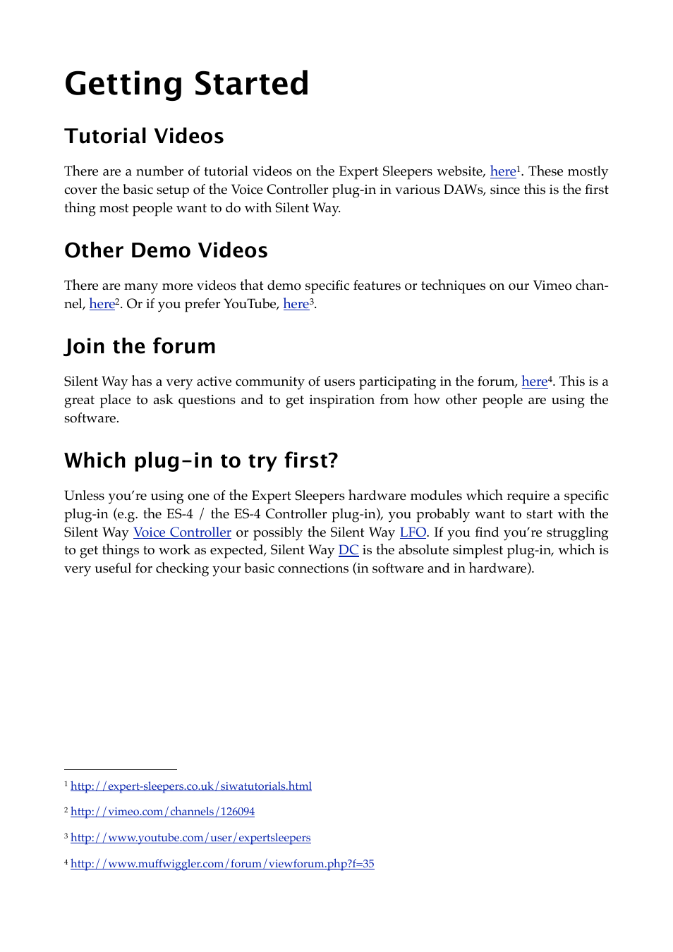 Getting started, Tutorial videos, Other demo videos | Join the forum, Which plug-in to try first | Expert Sleepers Silent Way v2.4.3 User Manual | Page 21 / 123