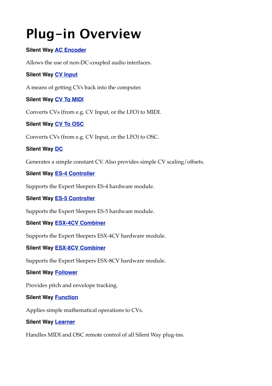Plug-in overview, Silent way ac encoder, Silent way cv input | Silent way cv to midi, Silent way cv to osc, Silent way dc, Silent way es-4 controller, Silent way es-5 controller, Silent way esx-4cv combiner, Silent way esx-8cv combiner | Expert Sleepers Silent Way v2.4.3 User Manual | Page 22 / 123