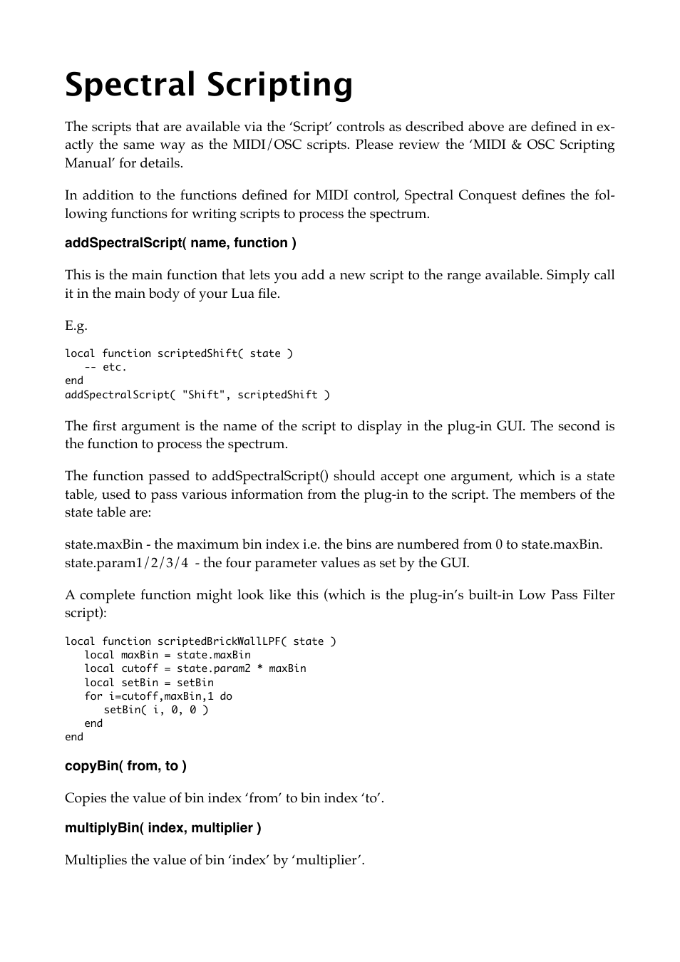 Spectral scripting, Addspectralscript( name, function ), Copybin( from, to ) | Multiplybin( index, multiplier ) | Expert Sleepers Spectral Conquest v1.0.0 User Manual | Page 17 / 25