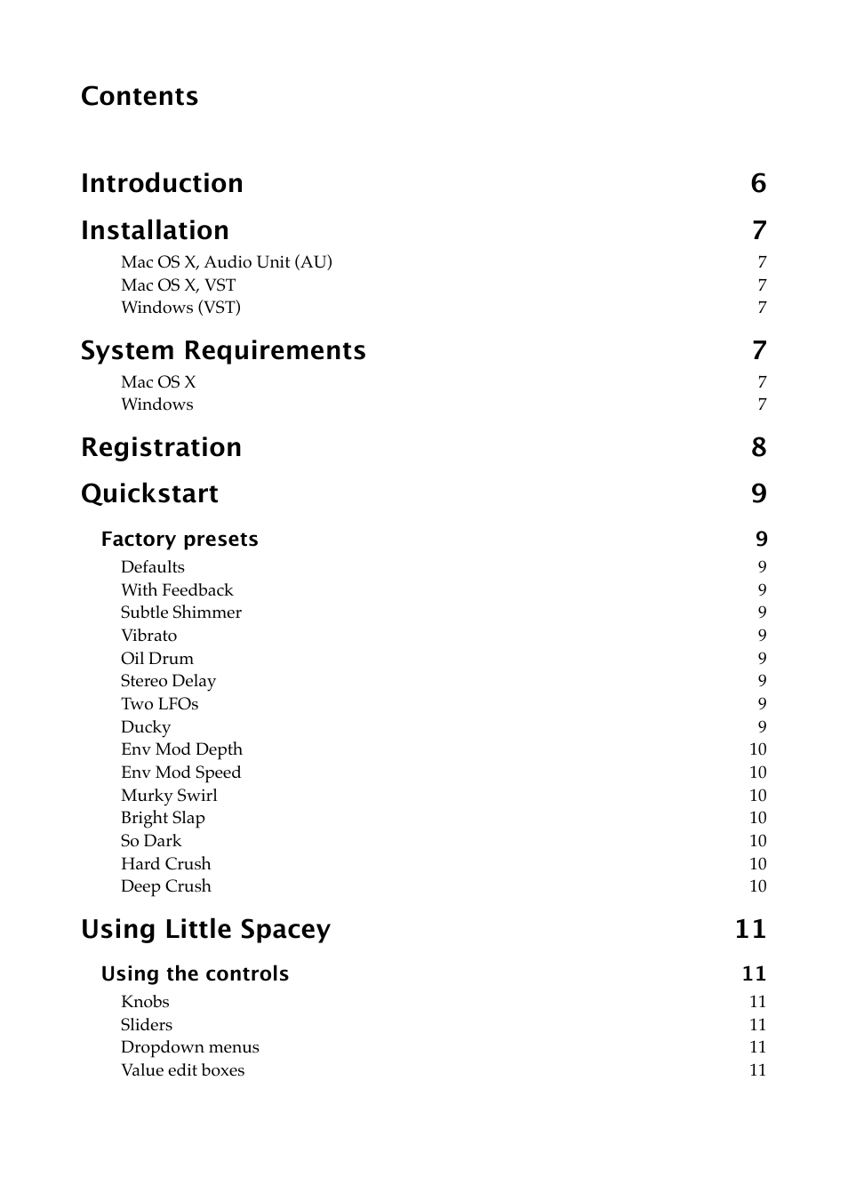 Contents introduction 6 installation 7, System requirements 7, Registration 8 quickstart 9 | Using little spacey 11 | Expert Sleepers Little Spacey v1.0.0 User Manual | Page 3 / 23