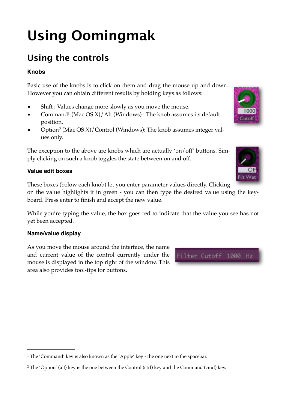 Using oomingmak, Using the controls, Knobs | Value edit boxes, Name/value display | Expert Sleepers Oomingmak v1.0.0 User Manual | Page 13 / 38