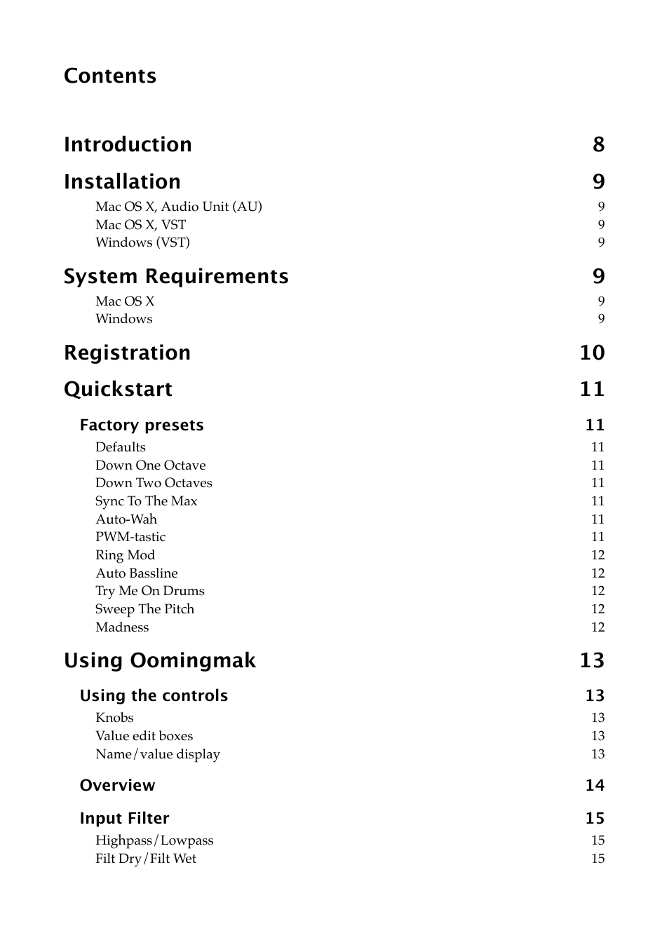 Contents introduction 8 installation 9, System requirements 9, Registration 10 quickstart 11 | Using oomingmak 13 | Expert Sleepers Oomingmak v1.0.0 User Manual | Page 3 / 38