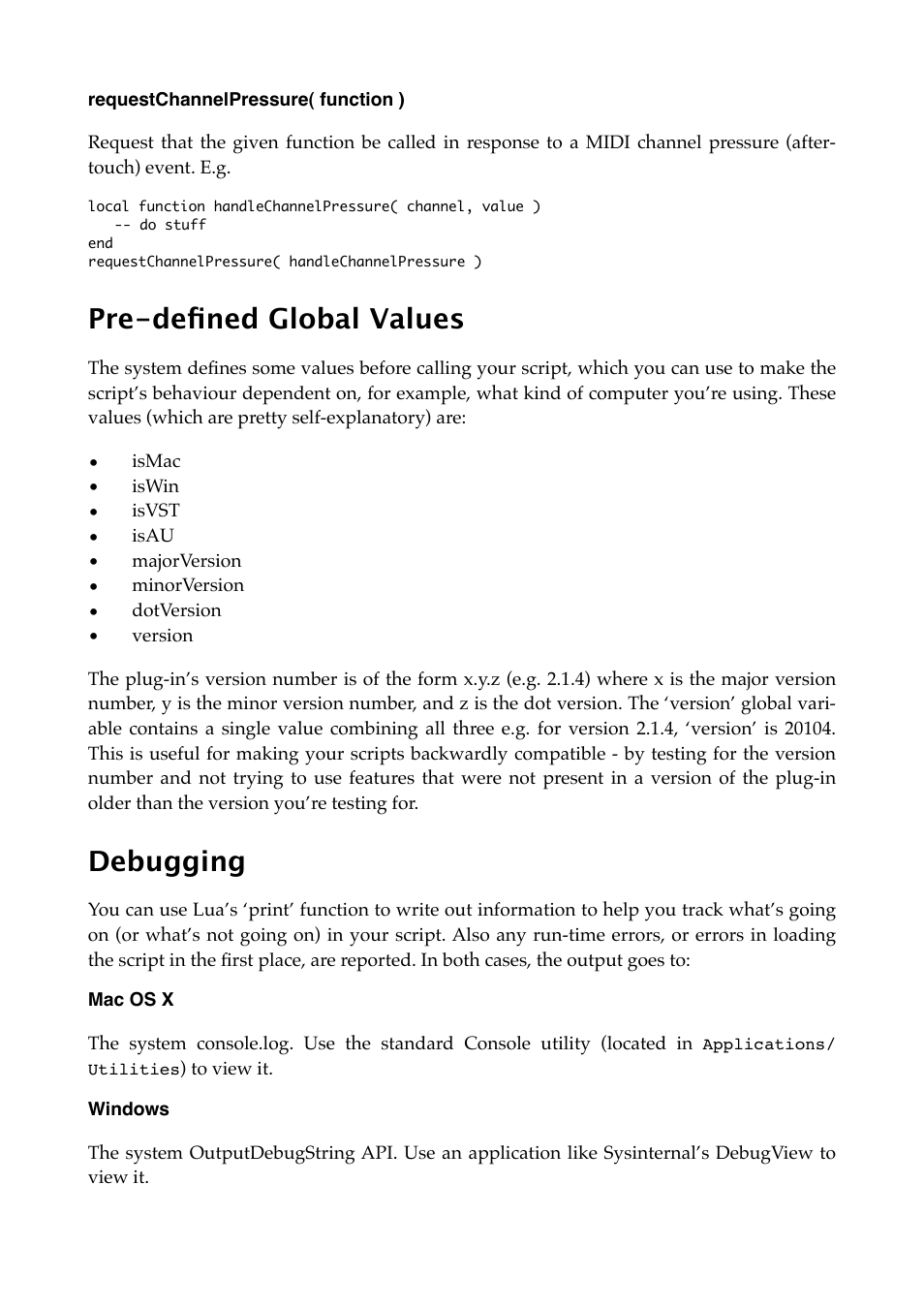 Requestchannelpressure( function ), Pre-defined global values, Debugging | Mac os x, Windows | Expert Sleepers Oomingmak v1.0.0 User Manual | Page 33 / 38