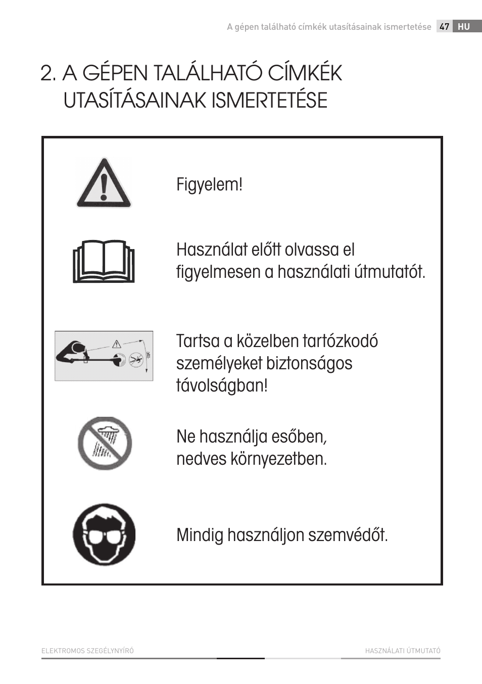 A gépen található címkék utasításainak ismertetése | Fieldmann FZS 2002-E User Manual | Page 47 / 82
