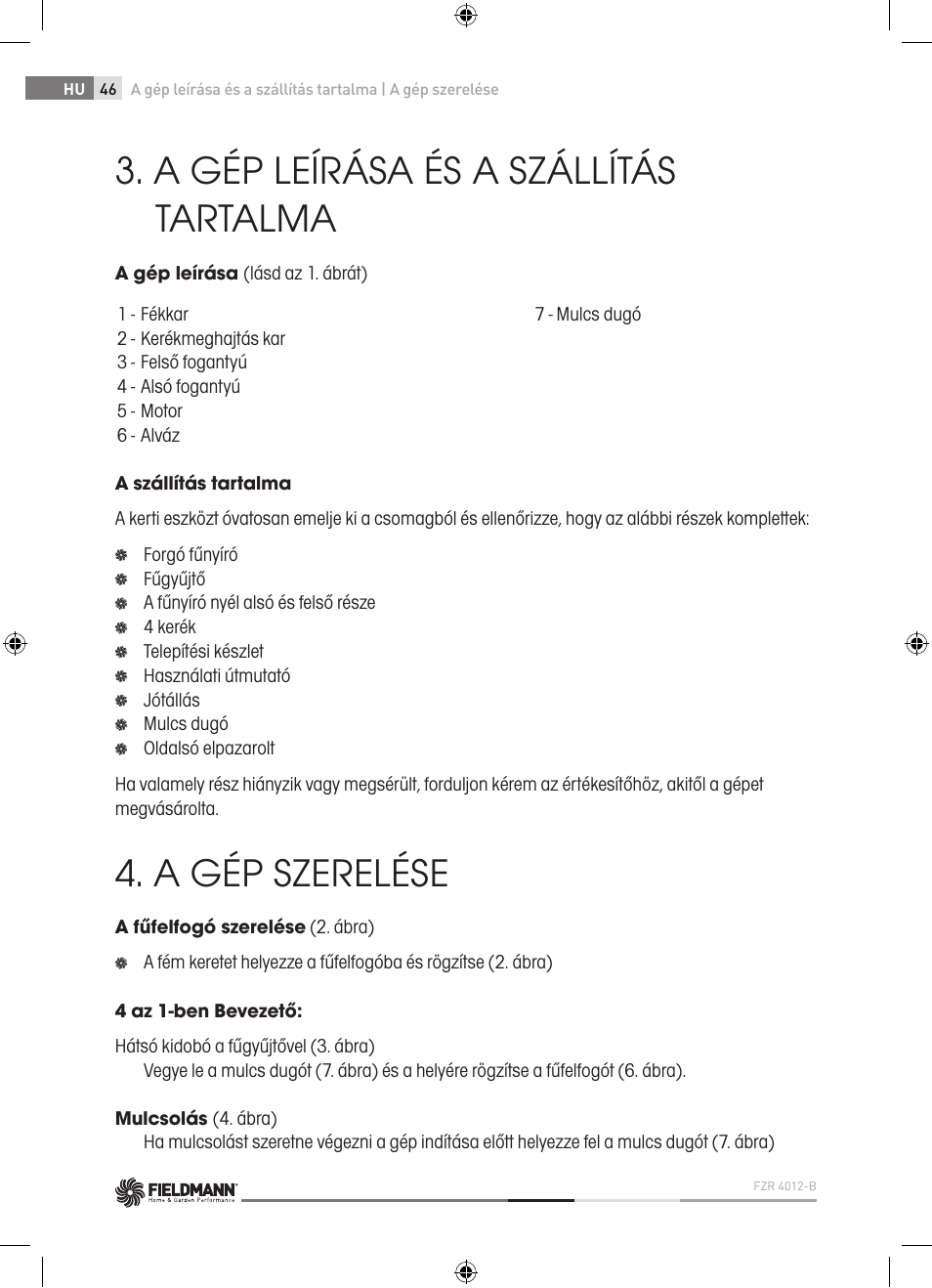 A gép leírása és a szállítás tartalma, A gép szerelése | Fieldmann FZR 4012-B User Manual | Page 46 / 82