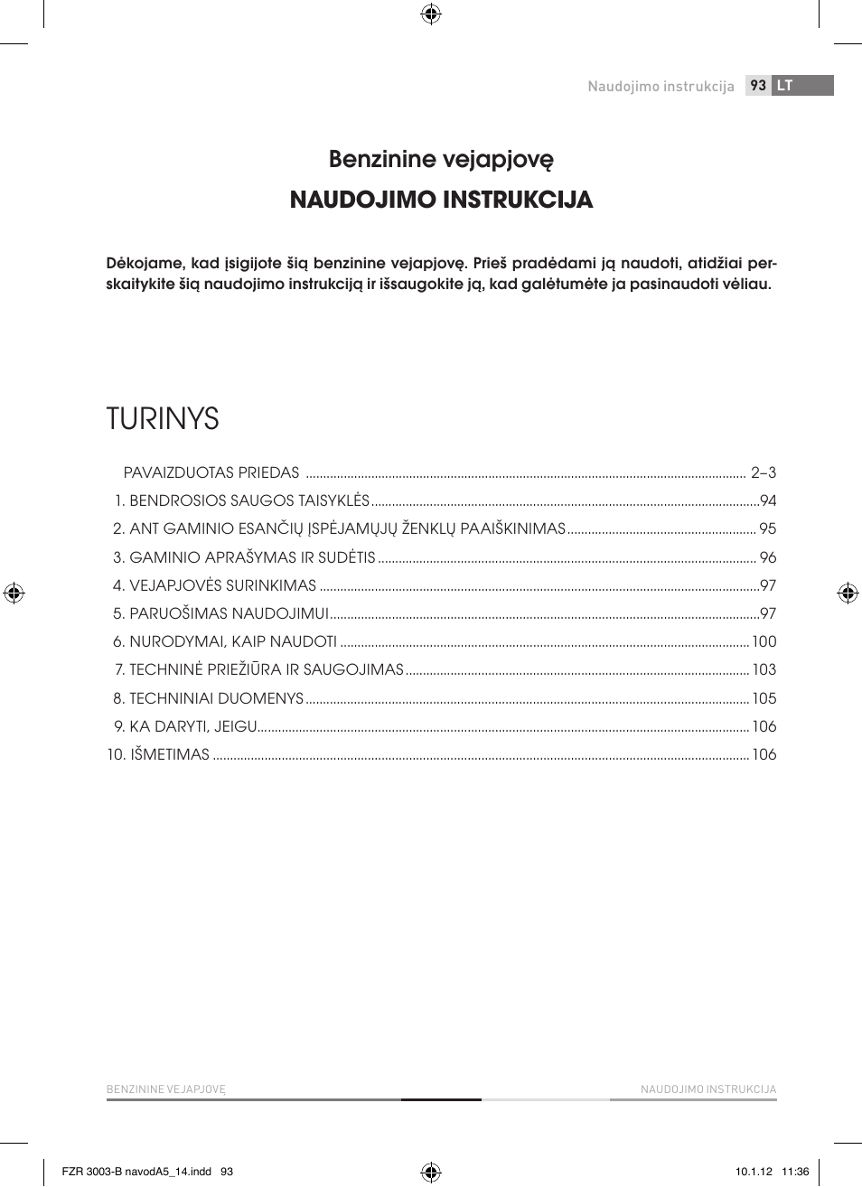 Turinys, Benzinine vejapjovę naudojimo instrukcija | Fieldmann FZR 3004-B User Manual | Page 93 / 110